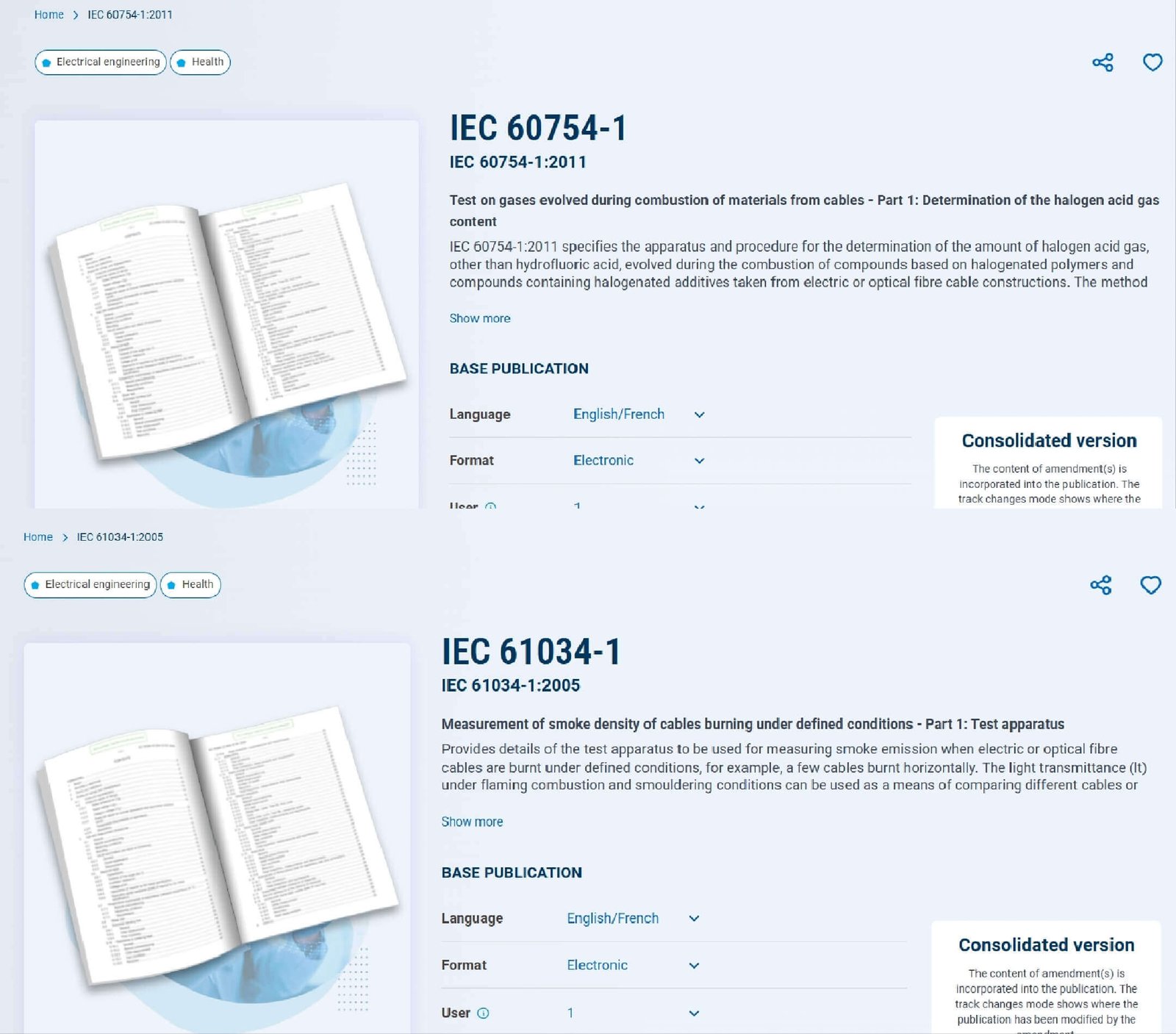 IEC 61034 (smoke density), IEC 60754 (halogen content)